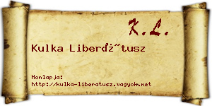 Kulka Liberátusz névjegykártya